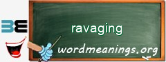 WordMeaning blackboard for ravaging